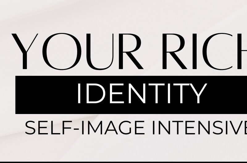 your rich identity self image intensive by hina khan