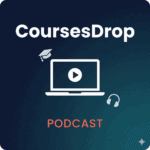 coursesdrop podcast