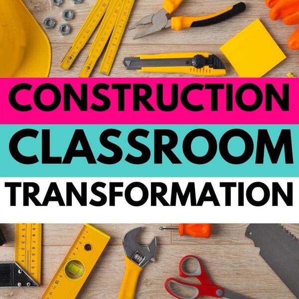 construction classroom transformatioin