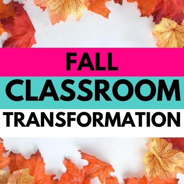 fall classroom transformation