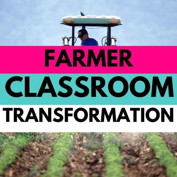 farmer classroom transformation
