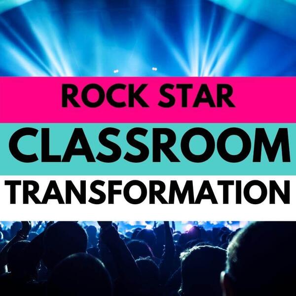rock star classroom transformation