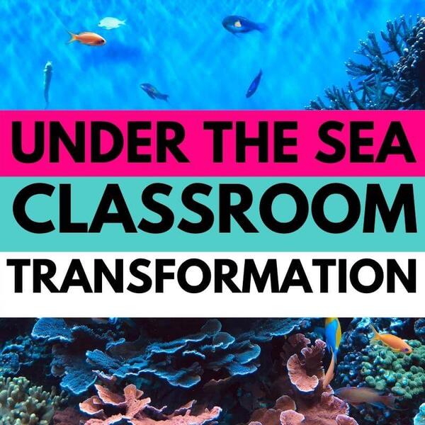 under the sea classroom transformation