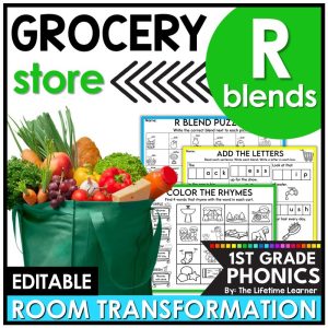 1st Grade Grocery Classroom Transformation R Blends