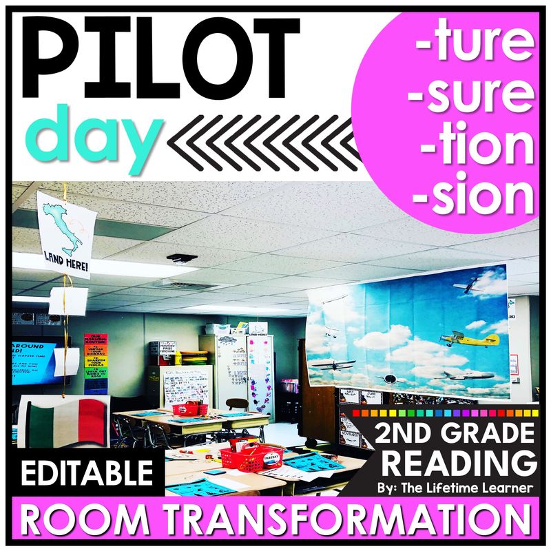 TION SION TURE SURE 2nd Grade Pilot Room Transformation