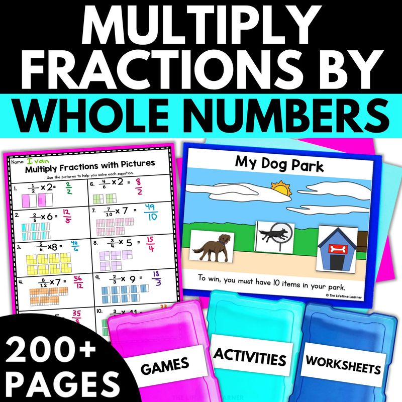 4th Grade Multiply Fractions by Whole Numbers Worksheets and Activities