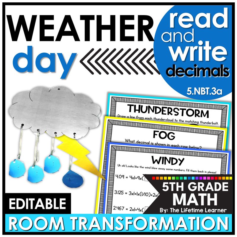 5th Grade Weather Classroom Transformation Read & Write Decimals