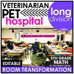 5th Grade Pet Classroom Transformation Long Division
