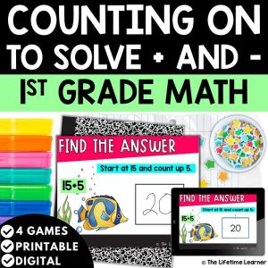 1st Grade Math Task Cards Counting On to Subtract & Add
