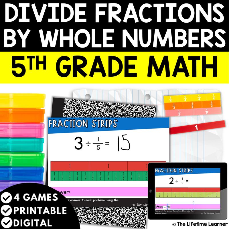 Dividing Fractions by Whole Numbers 5th Grade Math Task Cards