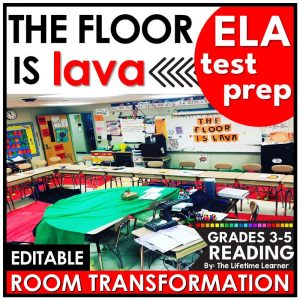 The Floor is Lava Classroom Transformation ELA Test Prep Reading Passages