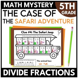 Safari Math Mystery – 5th Grade Divide Fractions by Whole Numbers