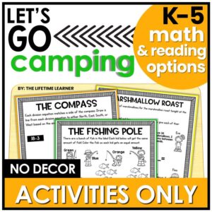 Camping Classroom Transformation – Just the Worksheets (Math & Reading)