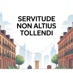 illustration servitude non altius tollendi limite hauteur bâtiments