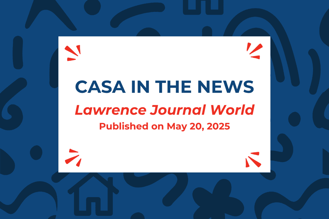 CASA in the news: Lawrence Journal World Published on May 20, 2025
