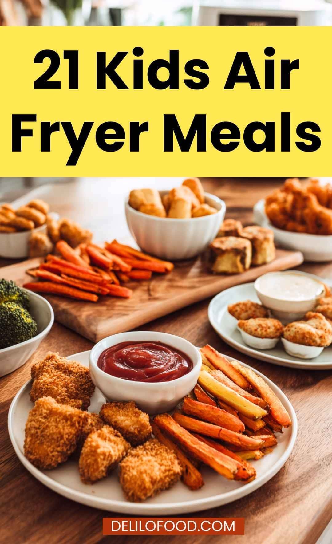 Kid-friendly air fryer foods — easy healthy ideas for dinner, snacks, and sides. Text overlay: Healthy Air Fryer Recipes for Kids.