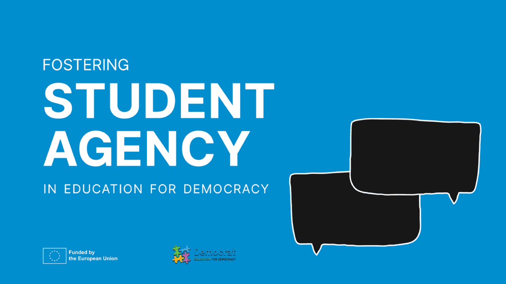 Blue cover with white text “Fostering Student Agency in Education for Democracy” and two black speech bubbles on the right; EU funding and DEMOCRAT logos at the bottom.