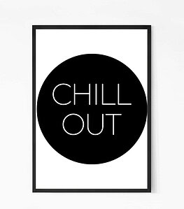 Chill Out Wall Art