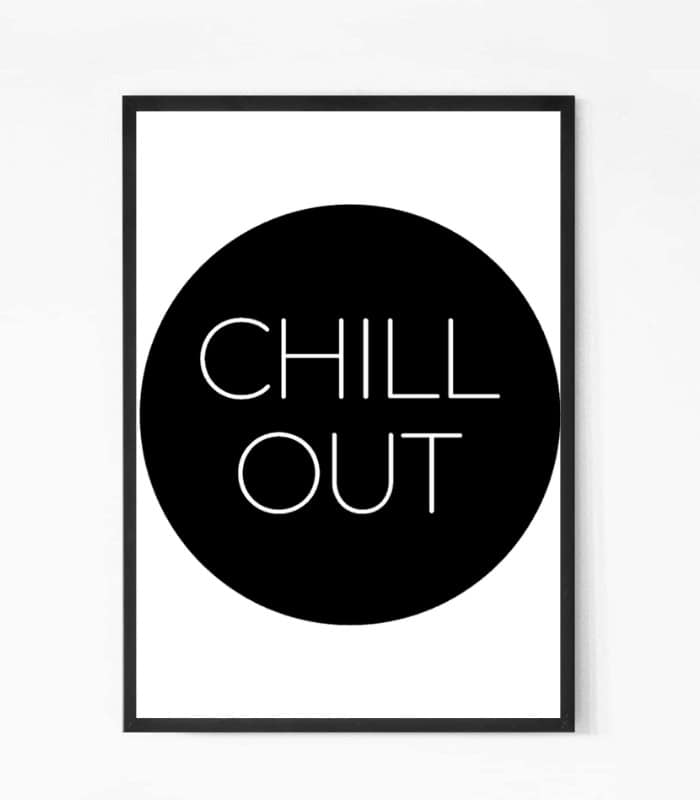 Chill Out Wall Art
