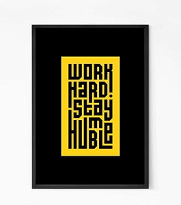 Work Hard Stay Humble Motivational Quote Wall Art