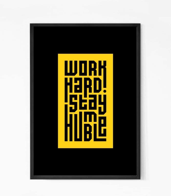 Work Hard Stay Humble Motivational Quote Wall Art