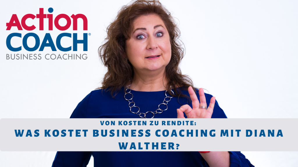 Titelbild mit Diana Walther und der Frage "Was kostet Business Coaching mit Diana Walther?"