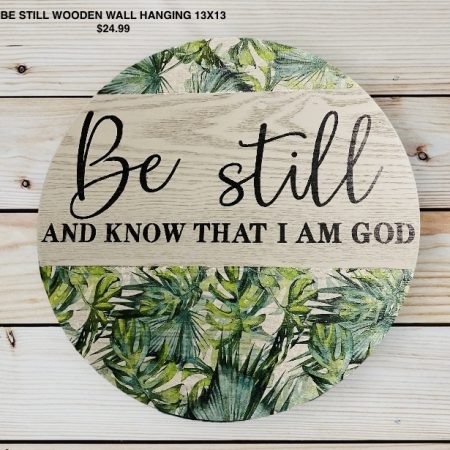 Be Still Wall Hanging