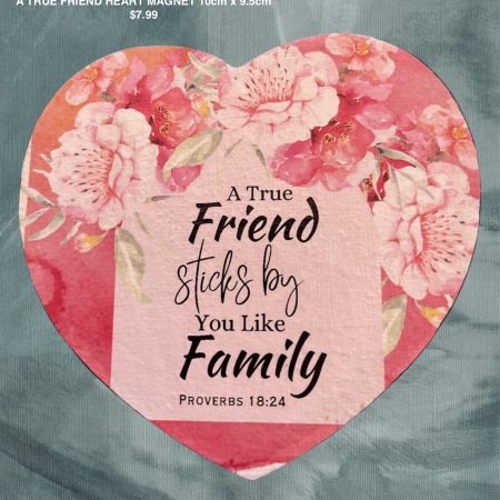 A True Friend Heart Magnet 10cm x 9.5cm