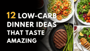 12 Low-Carb Dinner Ideas That Taste Amazing 12 Low-Carb Dinner Ideas That Taste Amazing