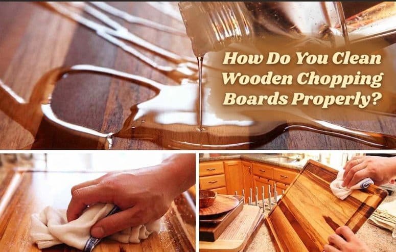 How Do You Clean Wooden Chopping Boards Properly?