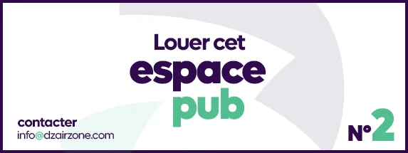 Louer cet espace pub sur Dzairzone.com et soyez visible partout en Algérie et dans le monde.