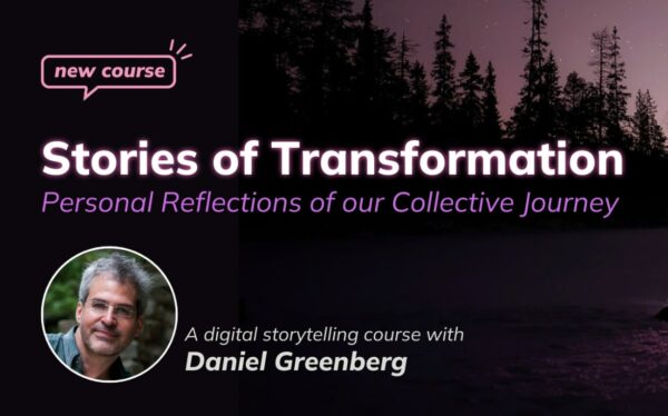 Stories of Transformation: Personal Reflections of our Collective Journey (starting June 15th)