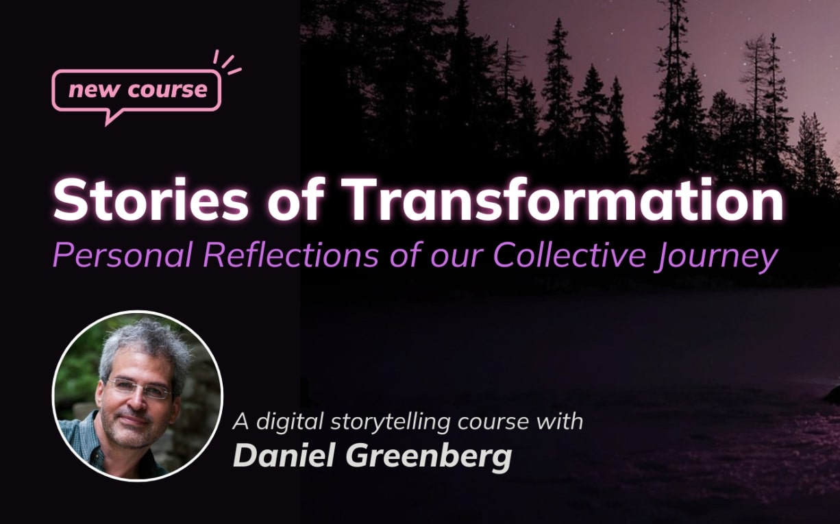 Stories of Transformation: Personal Reflections of our Collective Journey (starting June 15th)