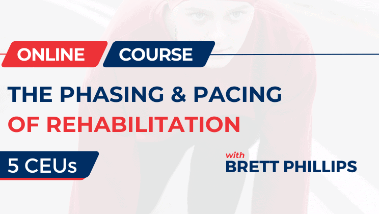 The Phasing and Pacing of Rehabilitation