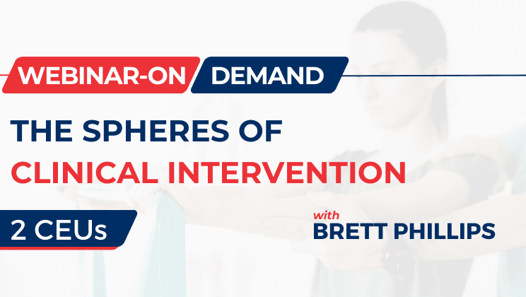 The Spheres of Clinical Intervention