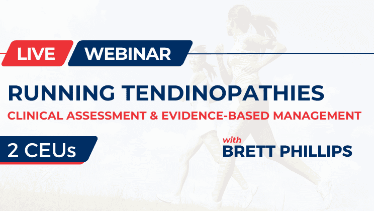 Running Tendinopathies: Clinical Assessment & Evidence-Based Management