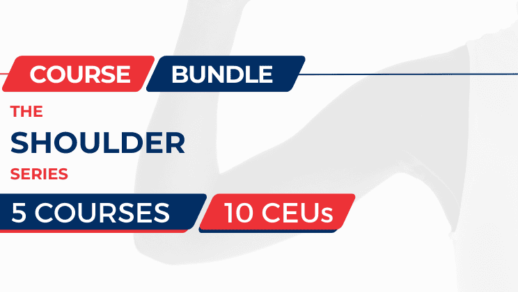 Shoulder series course bundle offering CEUs for healthcare professionals.
