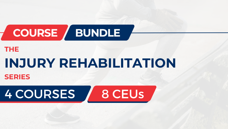 Injury Rehabilitation Series