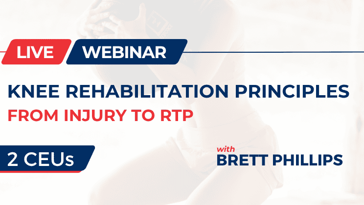 Knee Rehabilitation Principles: From Injury to RTP