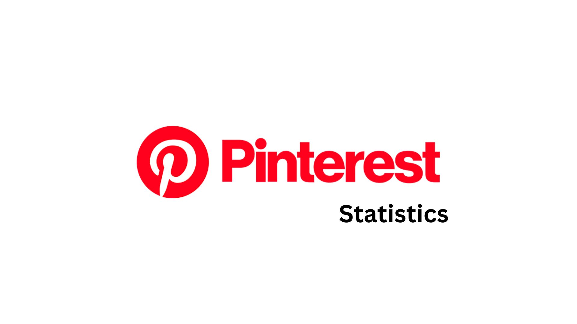 Pinterest Statistics By Annual Revenue, Net Income, Social Media Traffic, Sales And Market