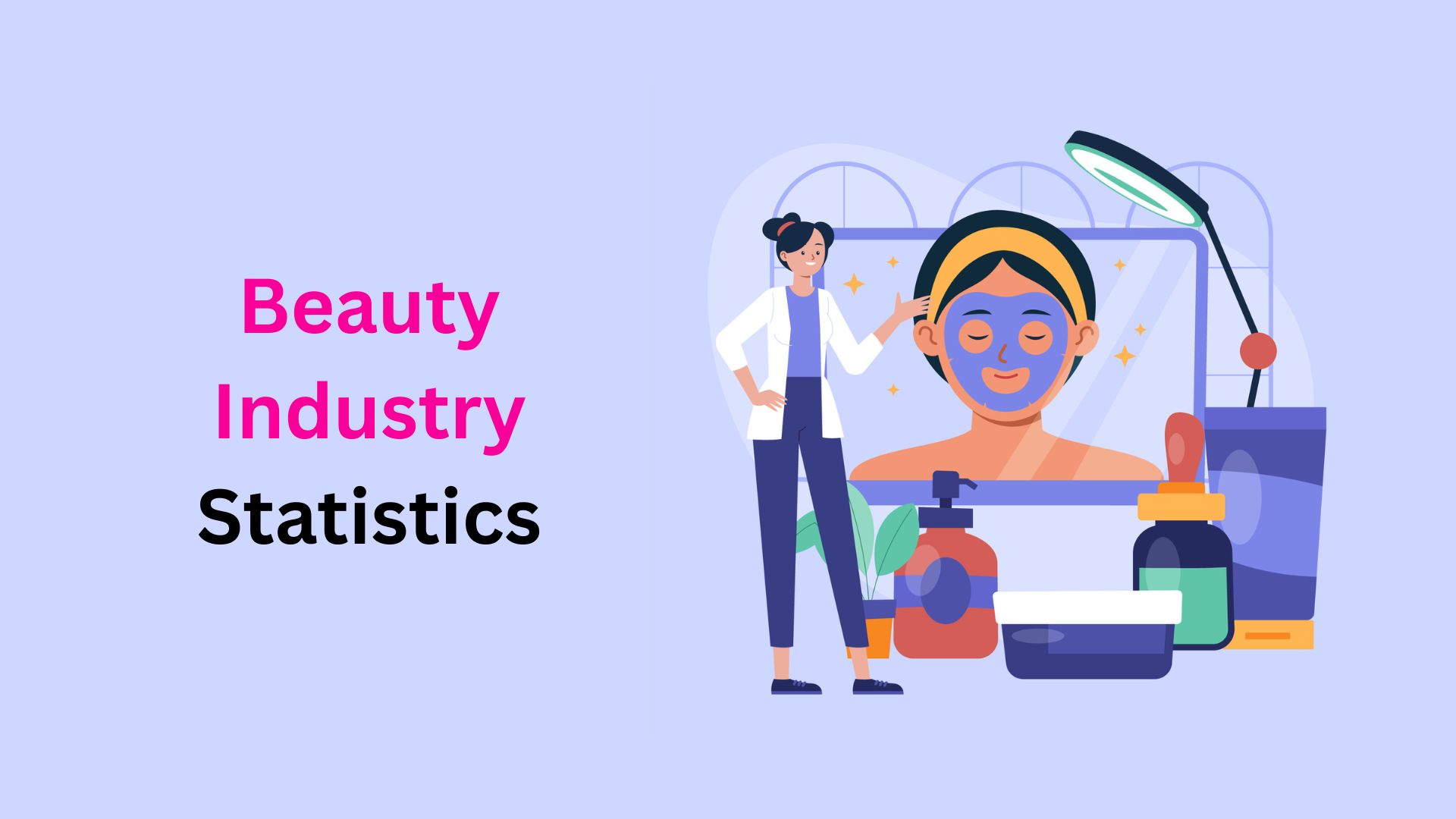 Beauty Industry Statistics By Market Size, Revenue, Country, Manufacturers and Brand Value