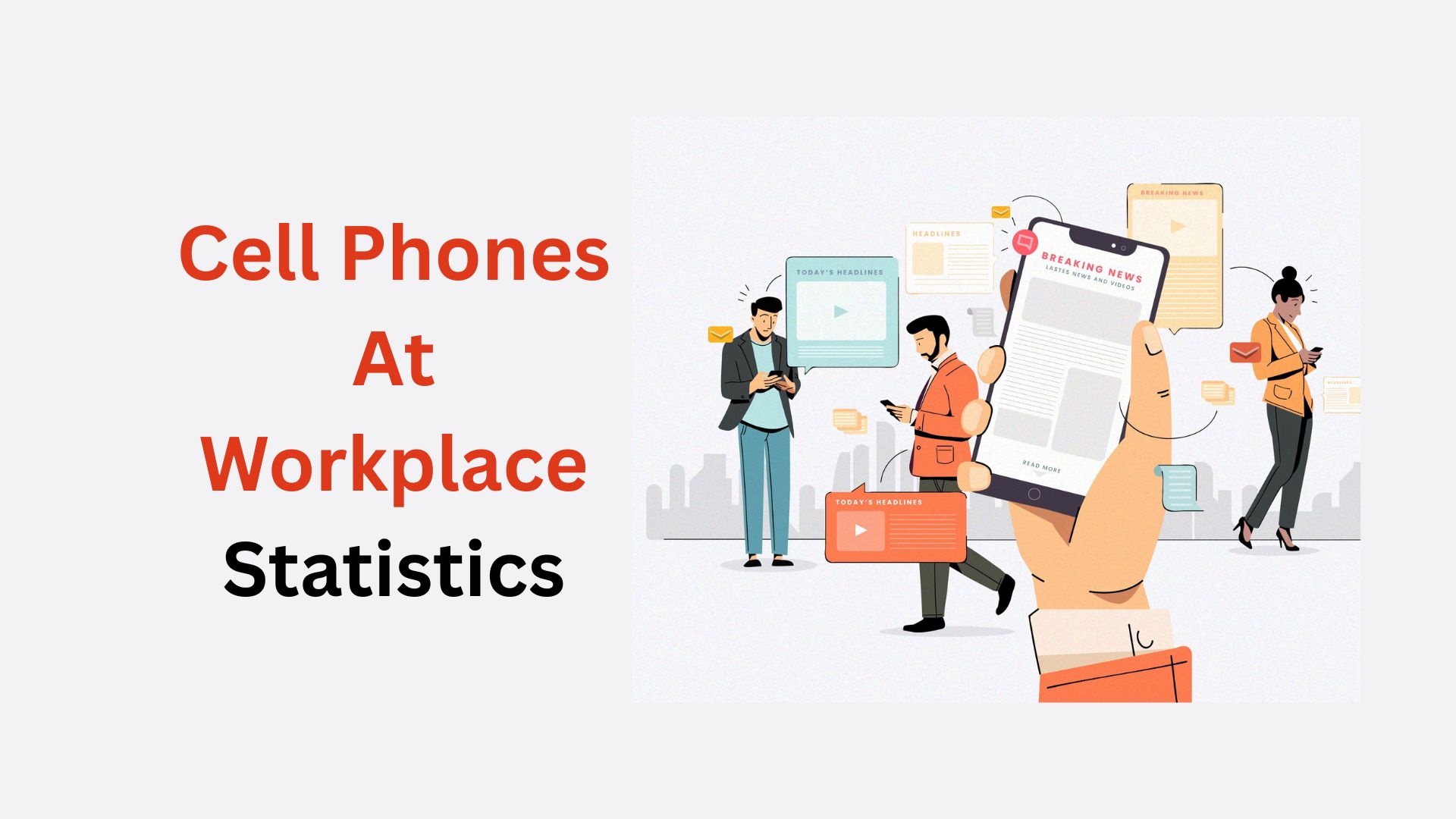 Cell Phones At Workplace Statistics By Usage and Facts