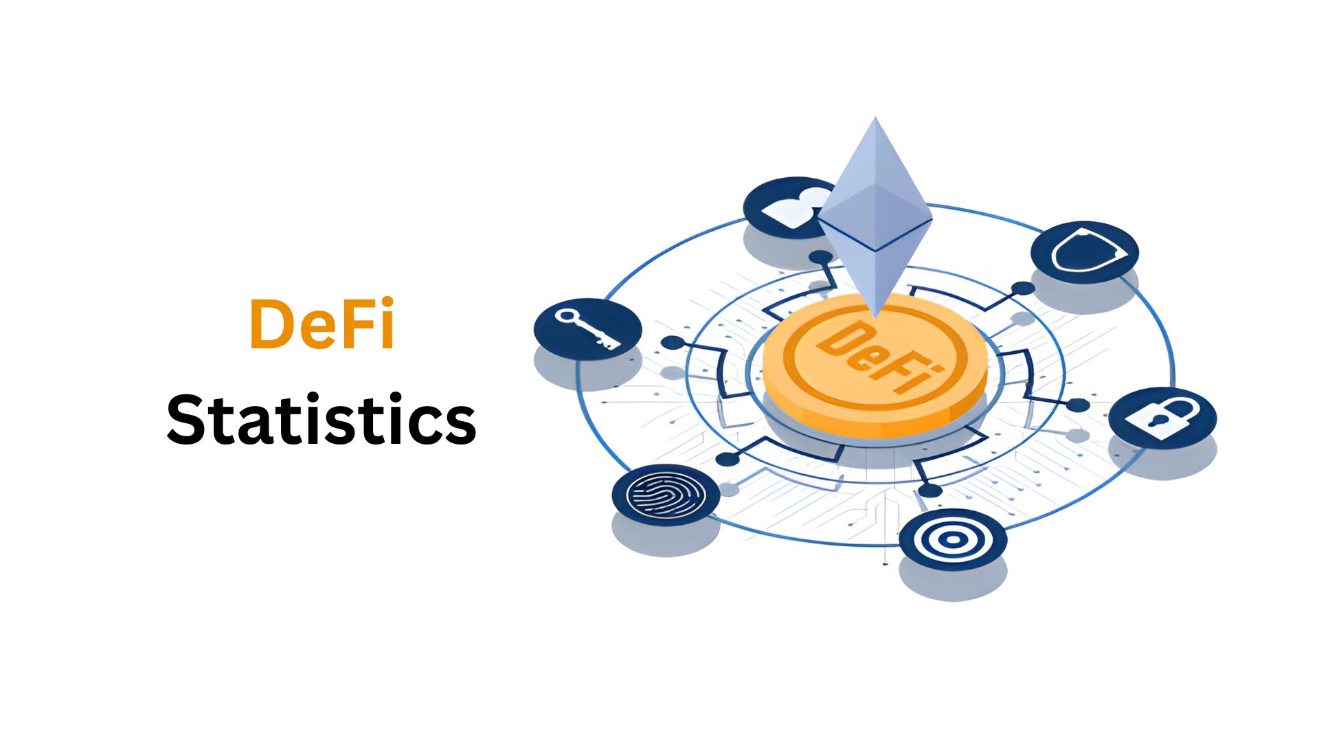 DeFi Statistics By Growth, Country, Technology and Facts