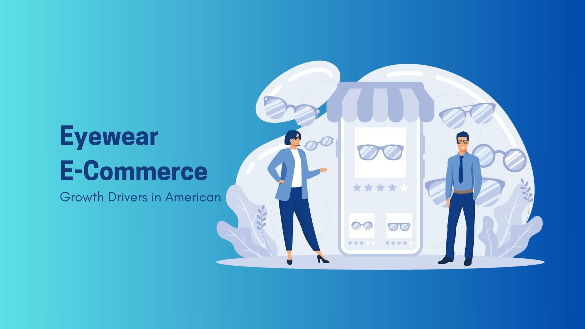Growth Drivers in American Eyewear E-Commerce