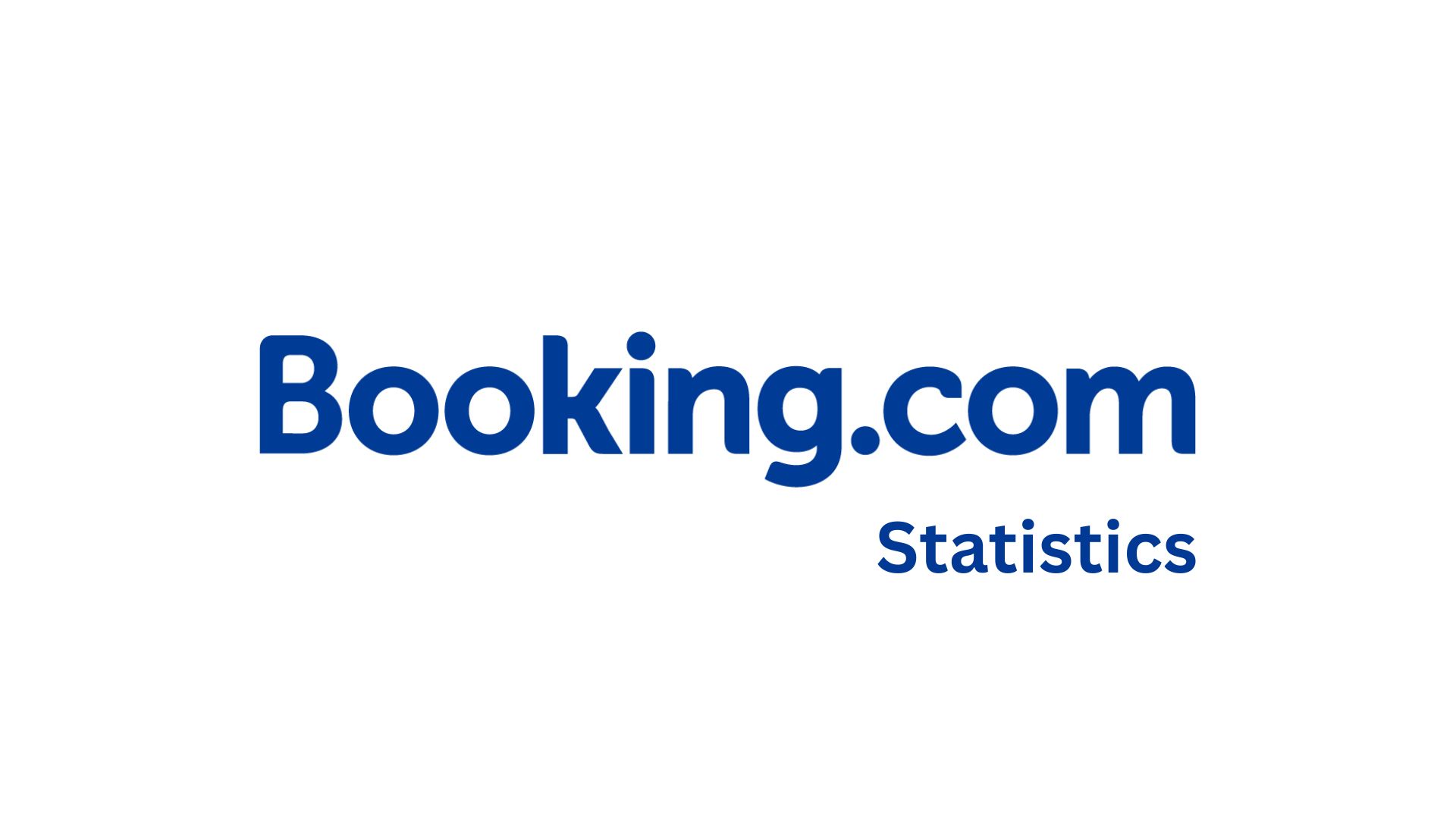 Booking.com Statistics And Facts (2025)