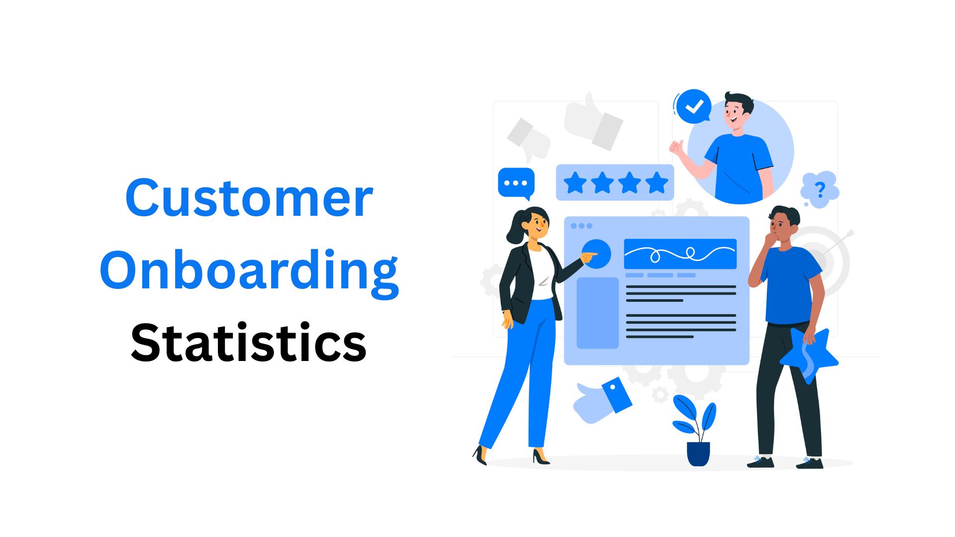 Customer Onboarding Statistics By User Education And Industry (2025)