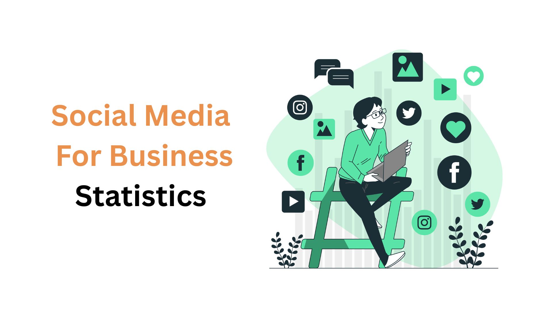 Social Media For Business Statistics By Business And Facts (2025)