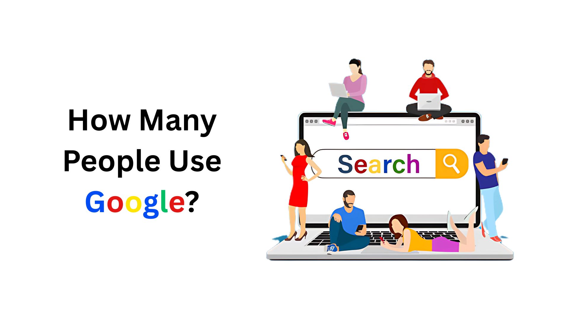 How Many People Use Google? Statistics and Facts (2025)