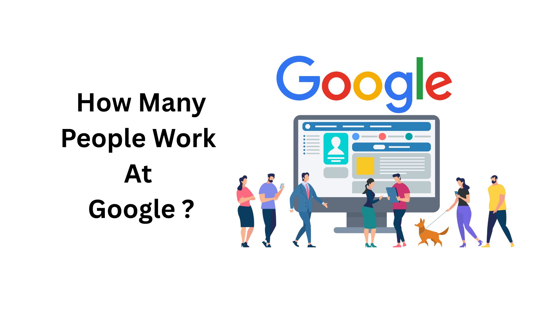 How Many People Work At Google? Statistics, Facts And Trends (2025)