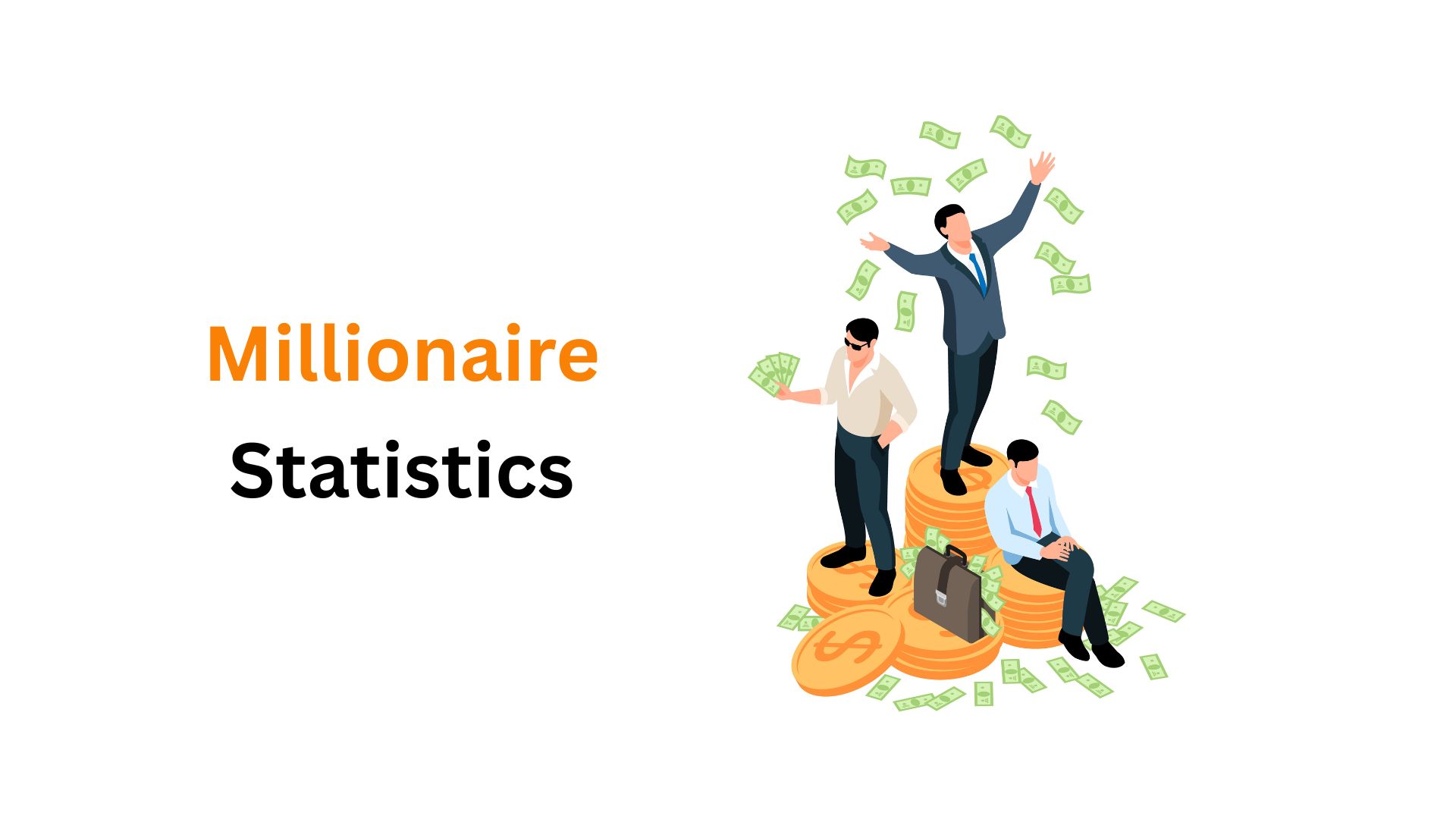 Millionaire Statistics, Insights And Facts (2025)